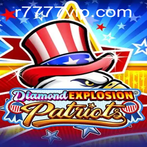 DiamondExplosionPatriots - A Revolutionary Gaming Experience